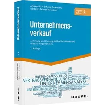 Unternehmensverkauf - Schnee-Gronauer, Andreas R. J. [DE] (2022, Brožovaná, Haufe Lexware GmbH)