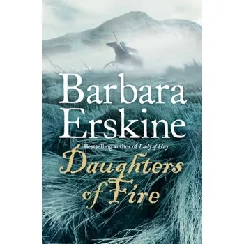 Beletrie pro dospělé Daughters of Fire - Barbara Erskine