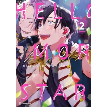 Komiks pro dospělé Hello Morning Star - Band 2 - Kurahashi, Tomo