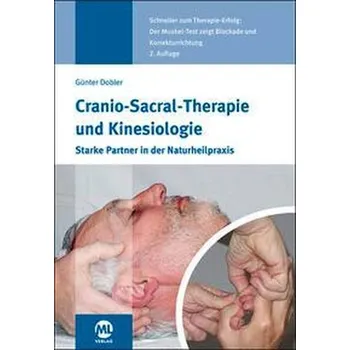 Cranio-Sacral-Therapie und Kinesiologie - Dobler, Günter [DE] (2023, Brožovaná / brožovaná, Mediengruppe Oberfranken)