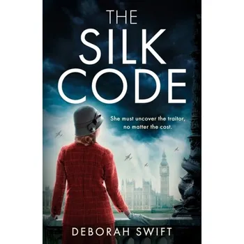 Populárně naučná literatura pro dospělé The SIlk Code - Swift, Deborah