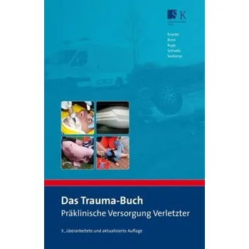 Das Trauma-Buch. - Knacke, Peer G.