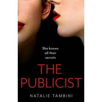 Populárně naučná literatura pro dospělé The Publicist - Tambini, Natalie