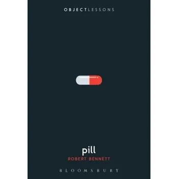 Pill - Robert Jackson Bennett