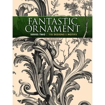 Populárně naučná literatura pro dospělé Fantastic Ornament, Series Two - Uli Hauser