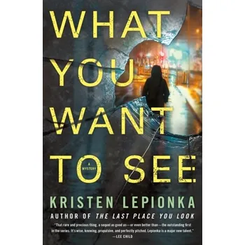 Umění What You Want to See - Lepionka, Kristen