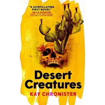 Desert Creatures - Chronister, Kay