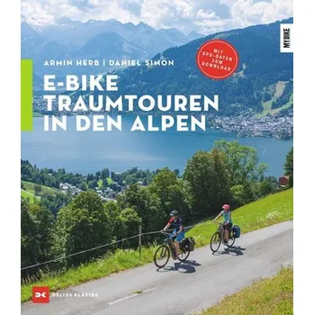E-Bike-Traumtouren in den Alpen - Herb, Armin