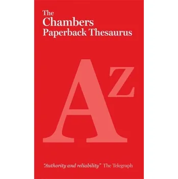 The Chambers Paperback Thesaurus - Chambers, Anne