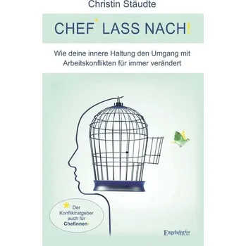 Chef lass nach! - Stäudte, Christin