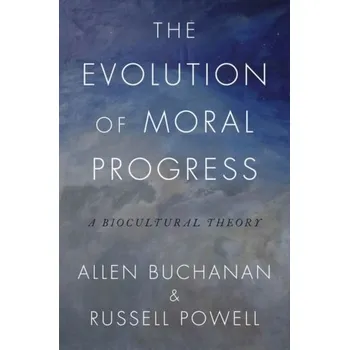 Příroda The Evolution of Moral Progress - Shalila Sharamon