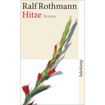 Hitze - Rothmann, Ralf