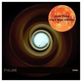 Cizojazyčná kniha Nie z tego światła - Piotr Fluks