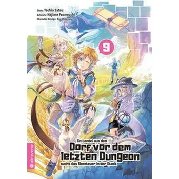 Komiks pro dospělé Ein Landei aus dem Dorf vor dem letzten Dungeon sucht das Abenteuer in der Stadt 09 - Satou, Toshio