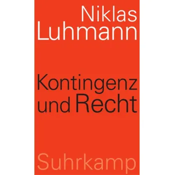 Učebnice Kontingenz und Recht - Niklas Luhmann