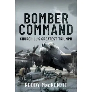 Bomber Command - MacKenzie, Roddy