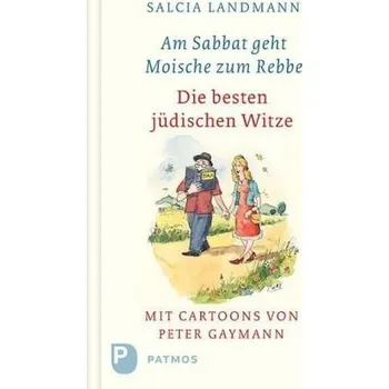Am Sabbat geht Moische zum Rebbe - Landmann, Salcia