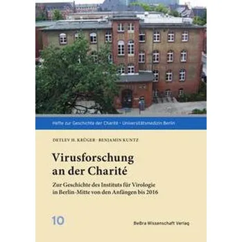 Virusforschung an der Charité - Krüger, Detlev H.
