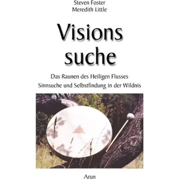 Visionssuche - Foster, Steven