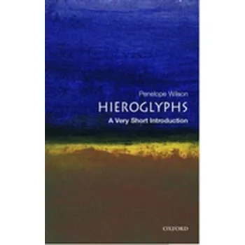 Kniha Hieroglyphs: A Very Short Introduction - Penelope Wilson