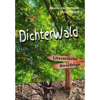 Dichterwald - Boetticher, Annette von