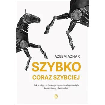 Szybko, coraz szybciej - Azhar, Azeem
