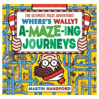 Where's Wally? A-MAZE-ing Journeys - Handford, Martin