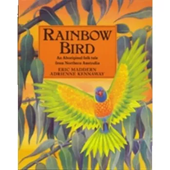 Pohádka Rainbow Bird - Maddern, Eric