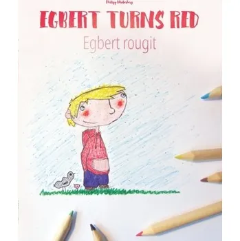 Egbert Turns Red Egbert Rougit - Winterberg, Philipp