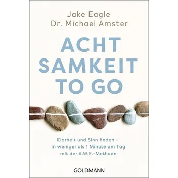 Achtsamkeit to go - Eagle, Jake
