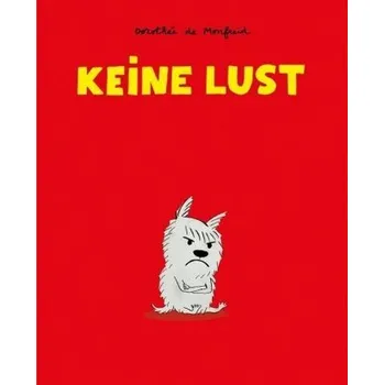 Keine Lust - de Monfreid, Dorothée