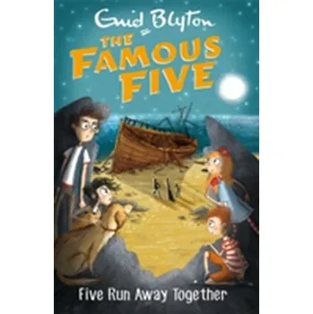 Famous Five: Five Run Away Together - Enid Blyton [EN] (2017, Brožovaná, Hachette Children's Group)