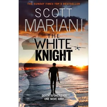 Beletrie pro dospělé The White Knight - Scott Mariani