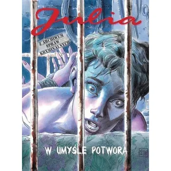 Komiks pro dospělé Julia. Z archiwum spraw kryminalnych T.3 - praca zbiorowa