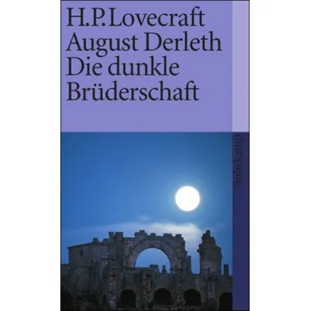 Die dunkle Brüderschaft - H. P. Lovecraft