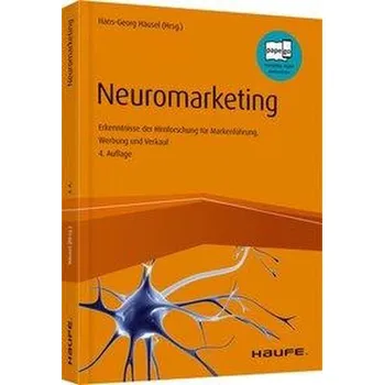Neuromarketing - Häusel, Hans-Georg