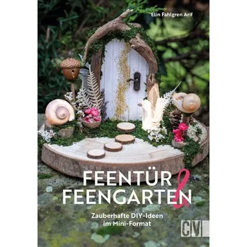 Feentür & Feengarten - Fahlgren Arif, Elin