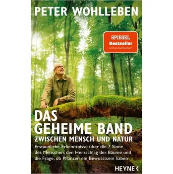 Příroda Das geheime Band zwischen Mensch und Natur - Wohlleben Peter