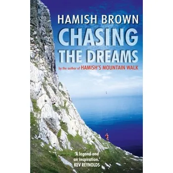 Cestování Chasing the Dreams - Brown, Hamish