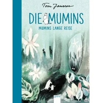 Pohádka Die Mumins - Mumins lange Reise - Tove Jansson