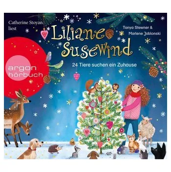 První čtění Liliane Susewind - 24 Tiere suchen ein Zuhause. Das Adventskalender-Hörbuch - Stewner, Tanya
