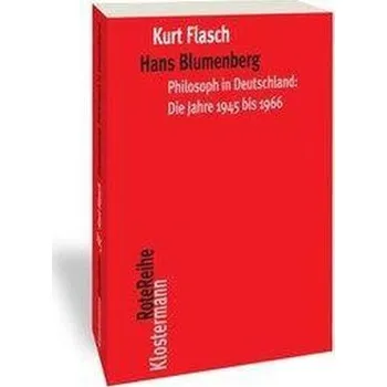 Hans Blumenberg - Flasch, Kurt [DE] (2019, Brožovaná, Klostermann Vittorio GmbH)