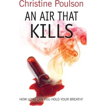 An Air That Kills - Poulson, Christine