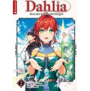 Komiks pro dospělé Dahlia lässt den Kopf nicht hängen 02 - Sumikawa, Megumi