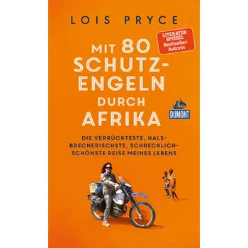 Literární cestopis Mit 80 Schutzengeln durch Afrika - Pryce, Lois