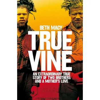 Truevine - Macy, Beth [EN] (2018, Taschenbuch, Pan Macmillan)
