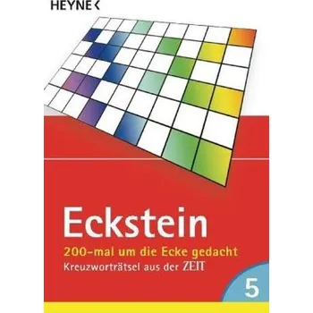 200-mal um die Ecke gedacht. Tl.5 - Eckstein