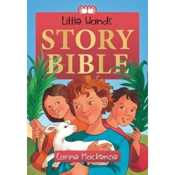 Umění Little Hands Story Bible - Mackenzie Carine