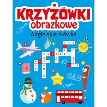 První čtění Krzyżówki obrazkowe. Angielskie słówka - opracowanie zbiorowe