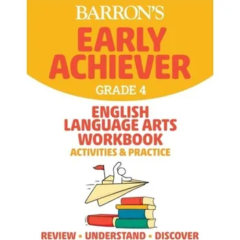 Anglický jazyk Barron's Early Achiever: Grade 4 English Language Arts Workbook Activities & Practice - Barrons Educational Series